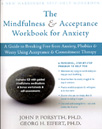 The Mindfulness and Acceptance Workbook for Anxiety